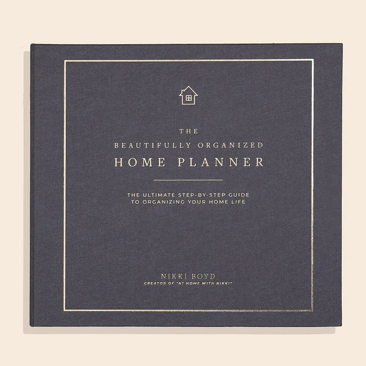 BEAUTIFULLY ORGANIZED HOME PLANNER